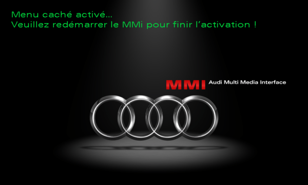 Activation menu caché pour Audi MMI 3G 3G+